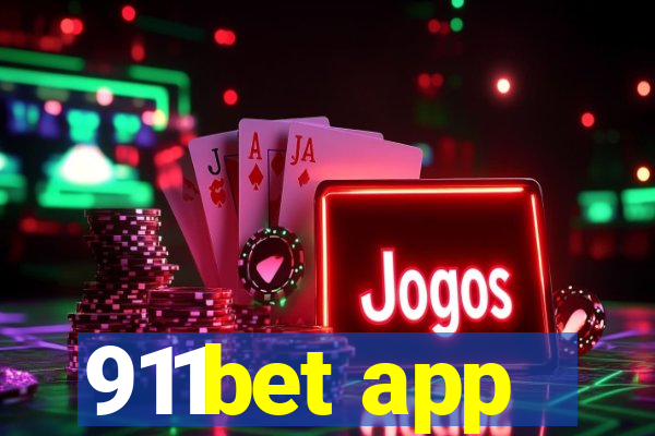 911bet app